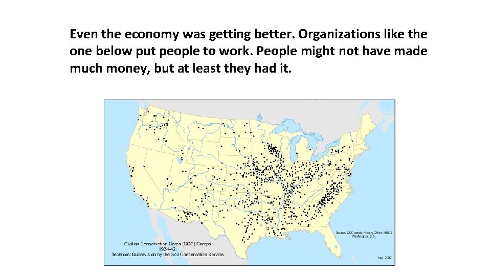 Even the economy was getting better. Organizations like the one below put people to