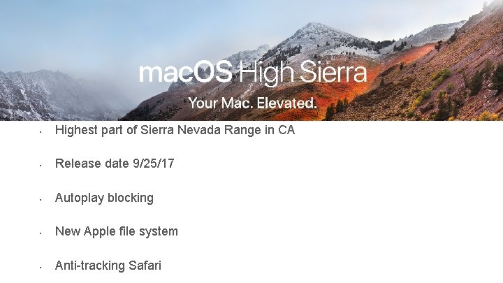  • Highest part of Sierra Nevada Range in CA • Release date 9/25/17