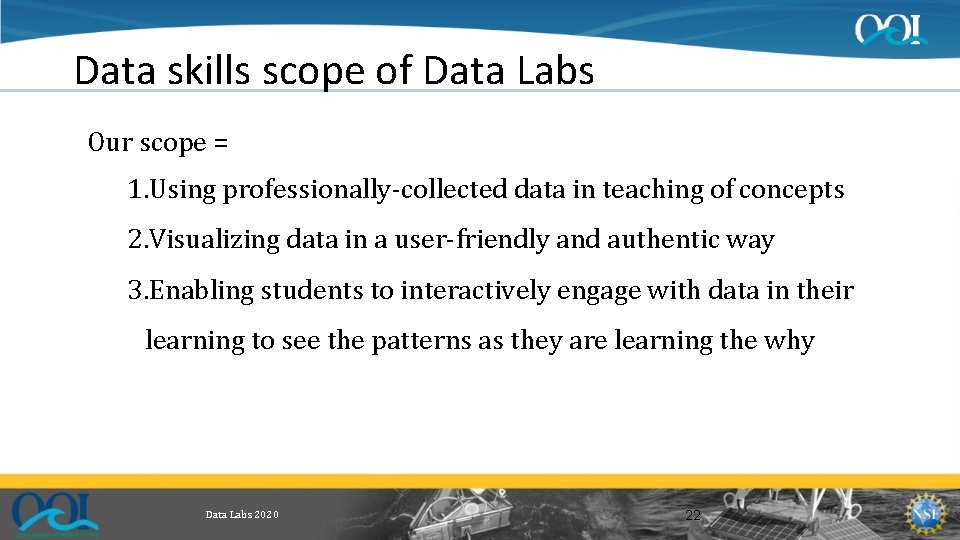 Data skills scope of Data Labs Our scope = 1. Using professionally-collected data in