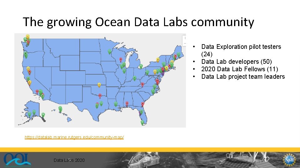 The growing Ocean Data Labs community • Data Exploration pilot testers (24) • Data