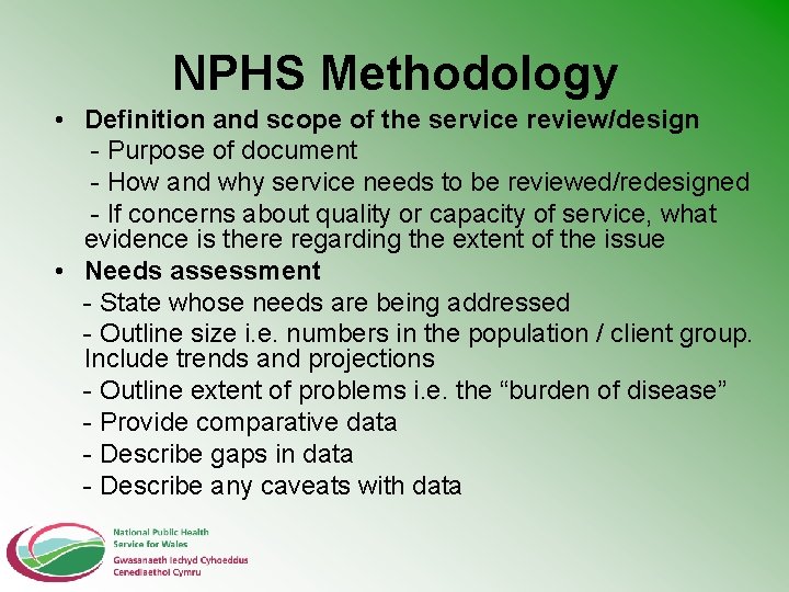 NPHS Methodology • Definition and scope of the service review/design - Purpose of document