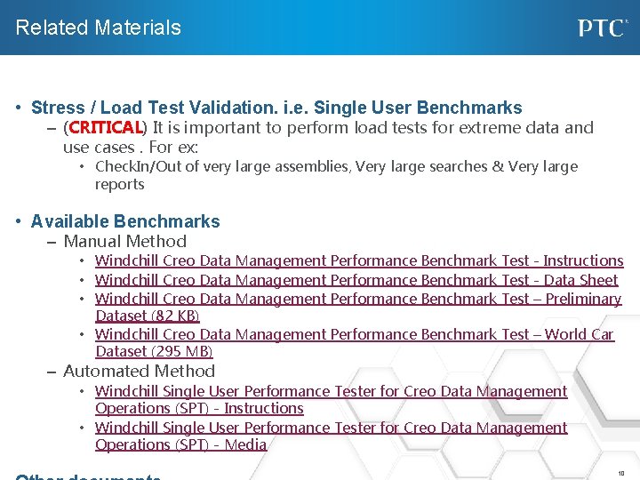 Related Materials • Stress / Load Test Validation. i. e. Single User Benchmarks –