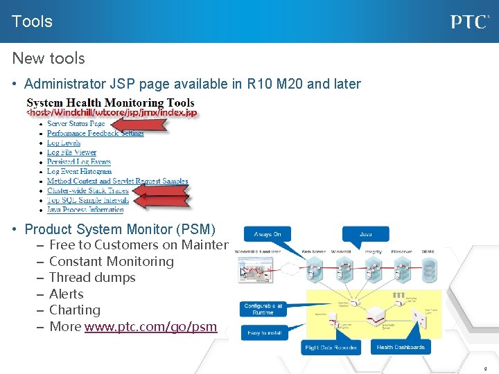 Tools New tools • Administrator JSP page available in R 10 M 20 and