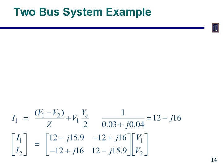 Two Bus System Example 14 
