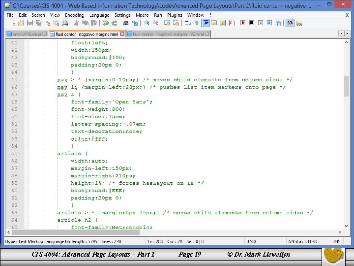 Three-Column Fluid Center Layout With Negative Margins • For example, article > * {margin: