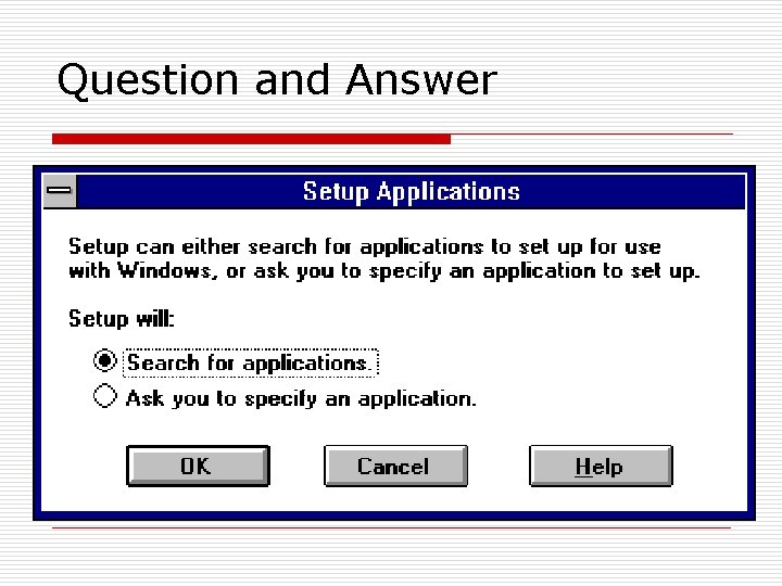 Question and Answer Question and Answer