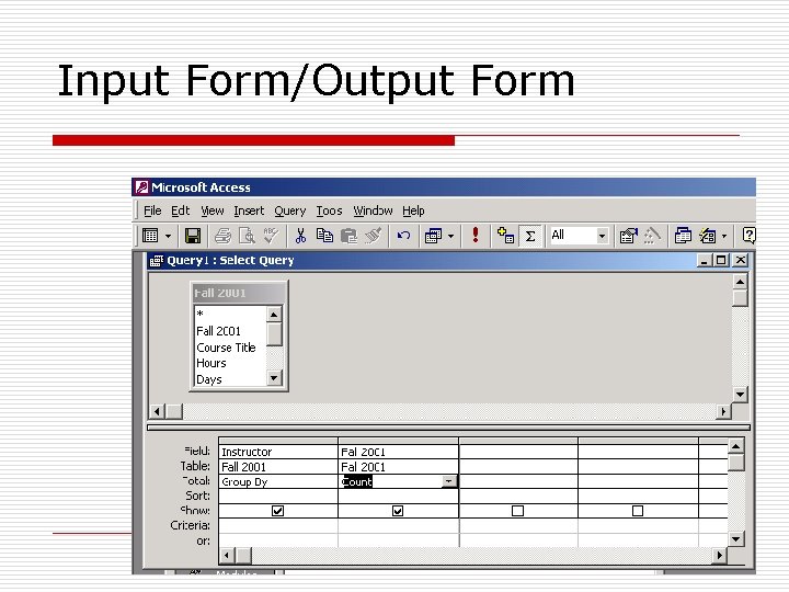 Input Form/Output Form Input Form/Output Form