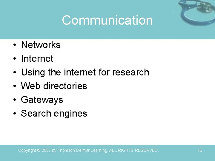 Communication • • • Networks Internet Using the internet for research Web directories Gateways