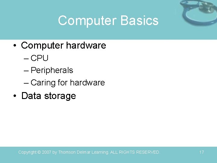 Computer Basics • Computer hardware – CPU – Peripherals – Caring for hardware •
