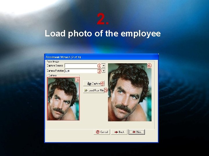 2. Load photo of the employee 