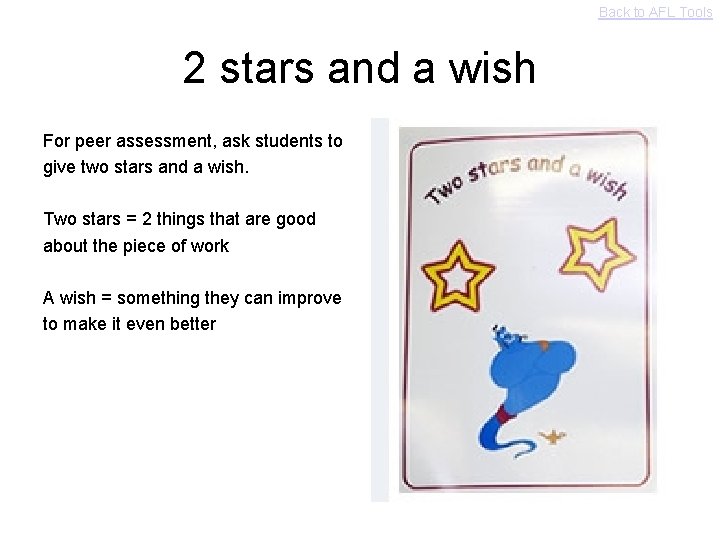 Back to AFL Tools 2 stars and a wish For peer assessment, ask students