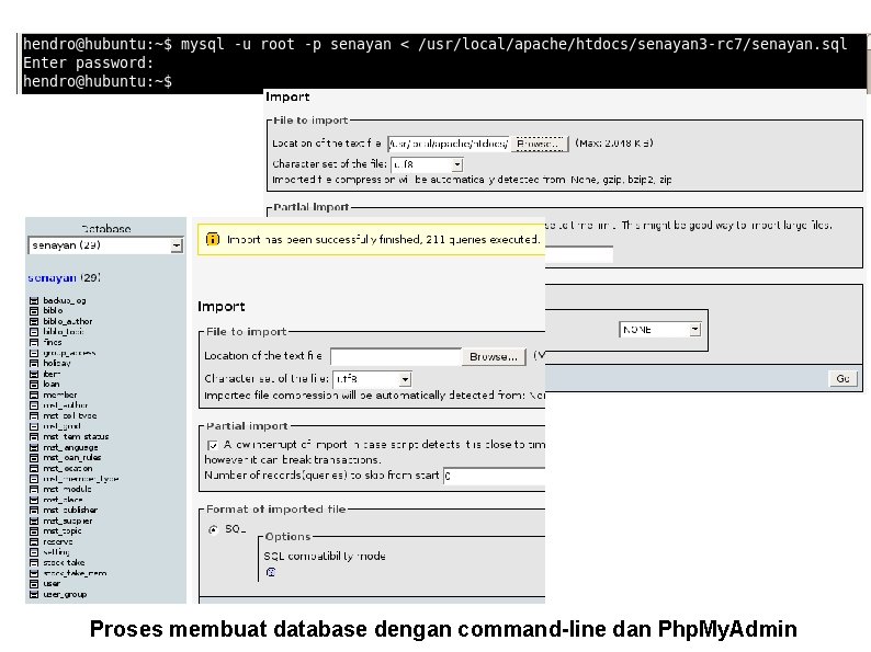 Proses membuat database dengan command-line dan Php. My. Admin 