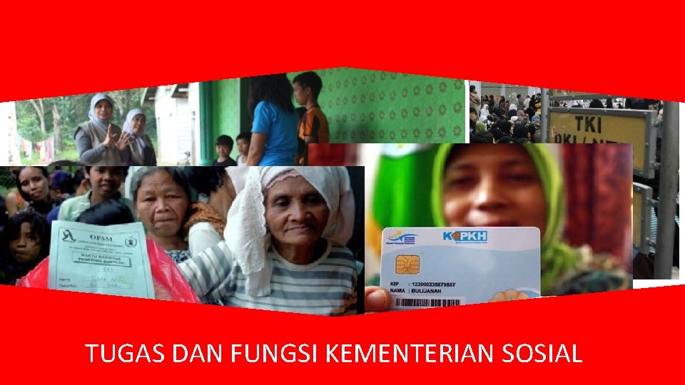 TUGAS DAN FUNGSI KEMENTERIAN SOSIAL 