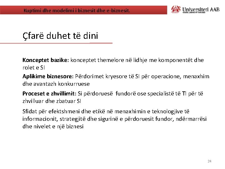 Kuptimi dhe modelimi i biznesit dhe e-biznesit. Çfarë duhet të dini Konceptet bazike: konceptet