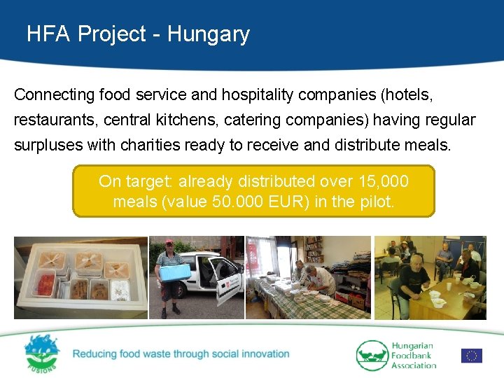 HFA Project - Hungary Connecting food service and hospitality companies (hotels, restaurants, central kitchens,