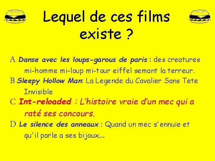 Lequel de ces films existe ? A Danse avec les loups-garous de paris : Lequel de ces films existe ? A Danse avec les loups-garous de paris :