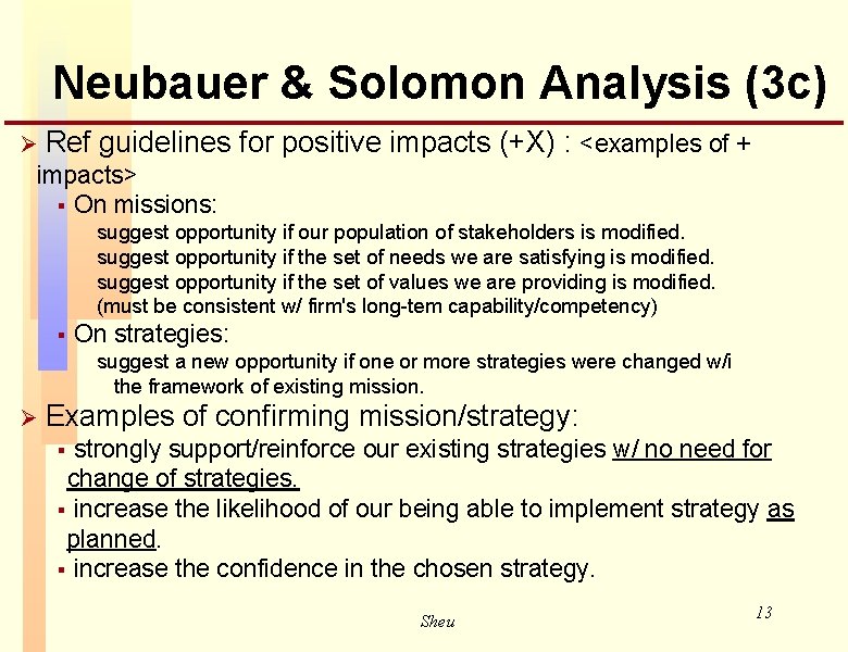 Neubauer & Solomon Analysis (3 c) Ø Ref guidelines for positive impacts (+X) :