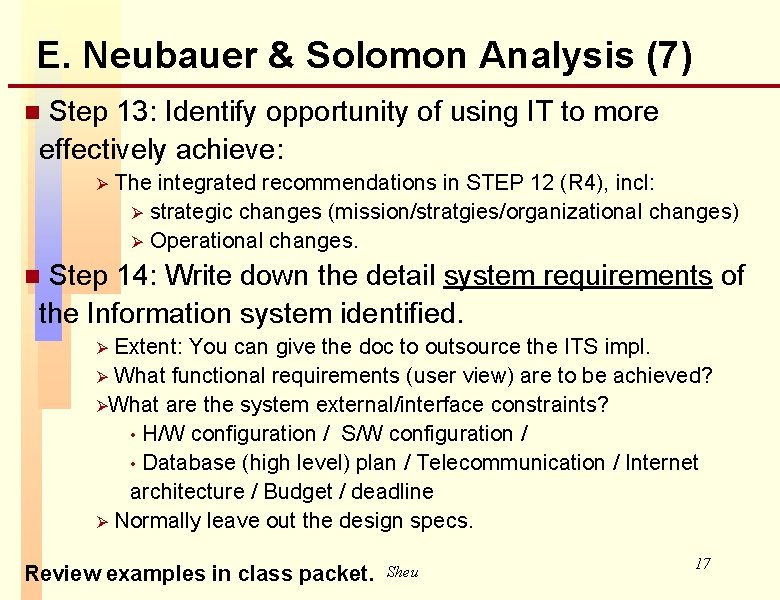 E. Neubauer & Solomon Analysis (7) Step 13: Identify opportunity of using IT to
