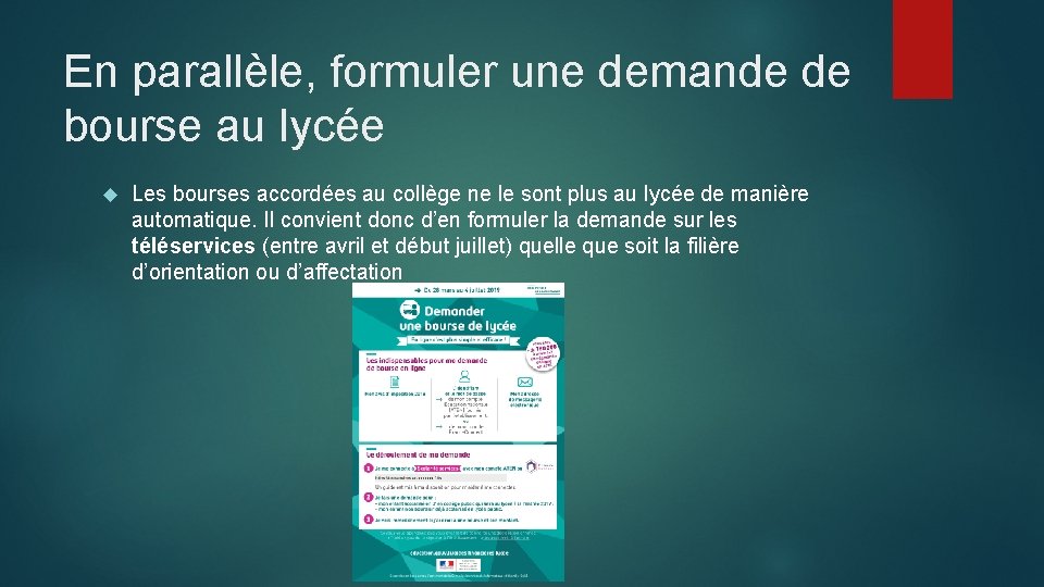 En parallèle, formuler une demande de bourse au lycée Les bourses accordées au collège