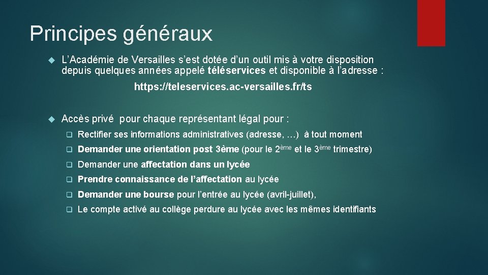 Principes généraux L’Académie de Versailles s’est dotée d’un outil mis à votre disposition depuis