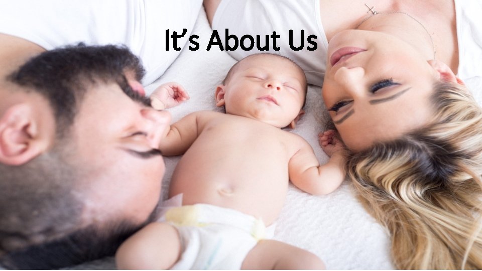 It’s About Us 