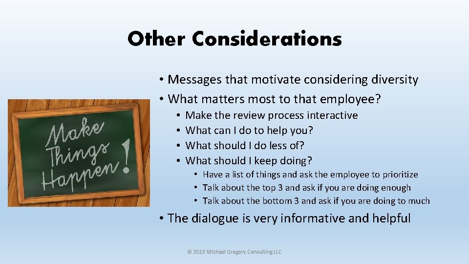 Other Considerations • Messages that motivate considering diversity • What matters most to that