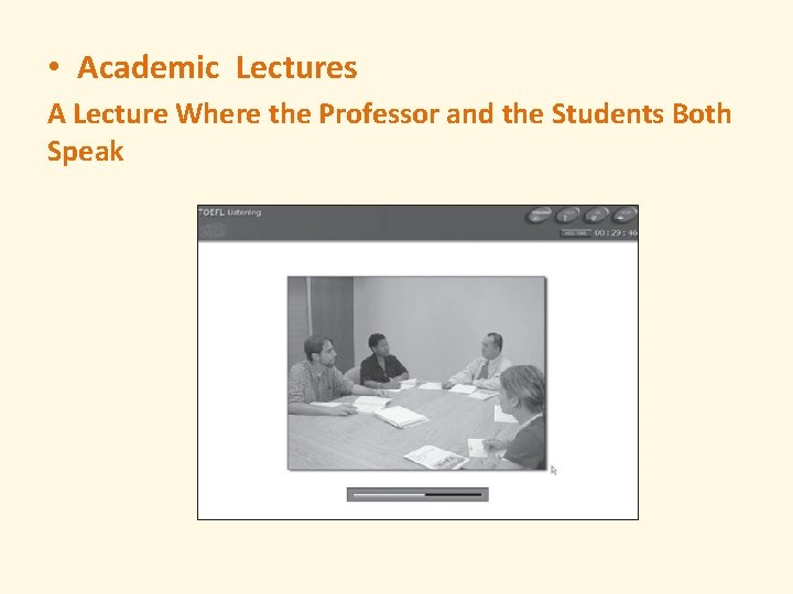  • Academic Lectures A Lecture Where the Professor and the Students Both Speak