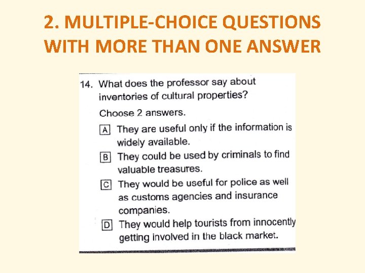 2. MULTIPLE-CHOICE QUESTIONS WITH MORE THAN ONE ANSWER 