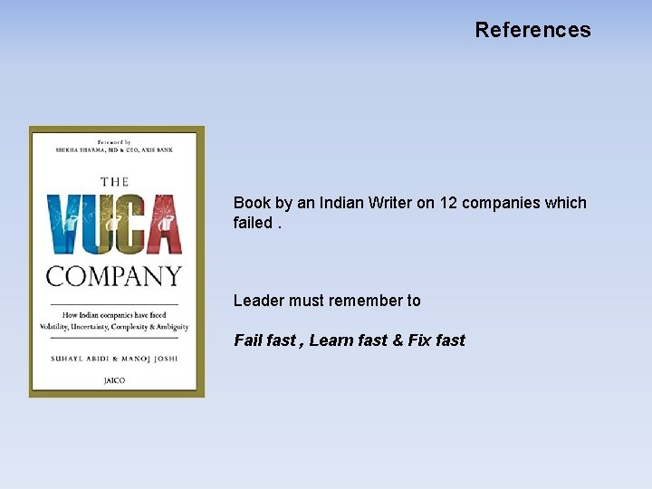 References Book by an Indian Writer on 12 companies which failed. Leader must remember