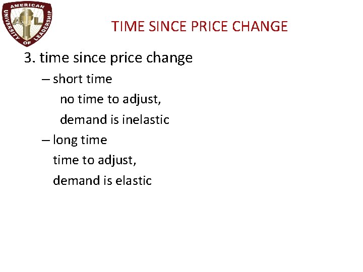 TIME SINCE PRICE CHANGE 3. time since price change – short time no time