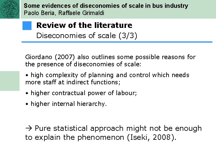 Some evidences of diseconomies of scale in bus industry Paolo Beria, Raffaele Grimaldi Review