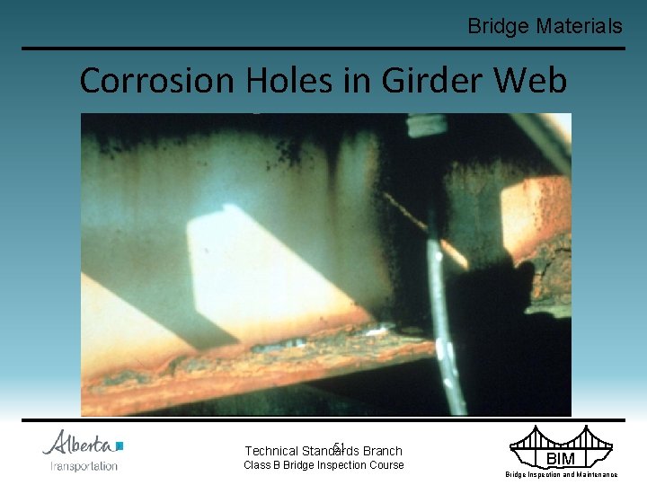 Bridge Materials Corrosion Holes in Girder Web 51 Branch Technical Standards Class B Bridge