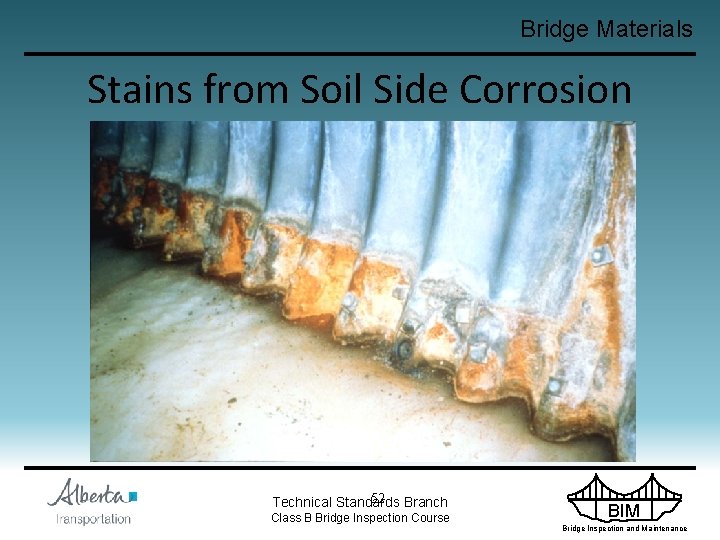 Bridge Materials Stains from Soil Side Corrosion 52 Branch Technical Standards Class B Bridge