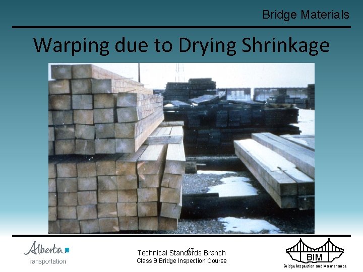 Bridge Materials Warping due to Drying Shrinkage 67 Branch Technical Standards Class B Bridge