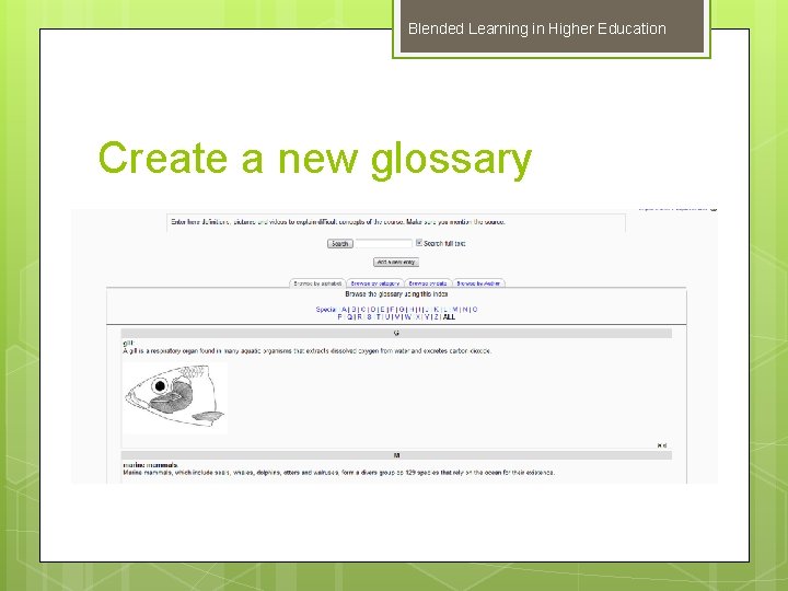 Blended Learning in Higher Education Create a new glossary 