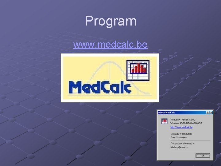 Program www. medcalc. be 