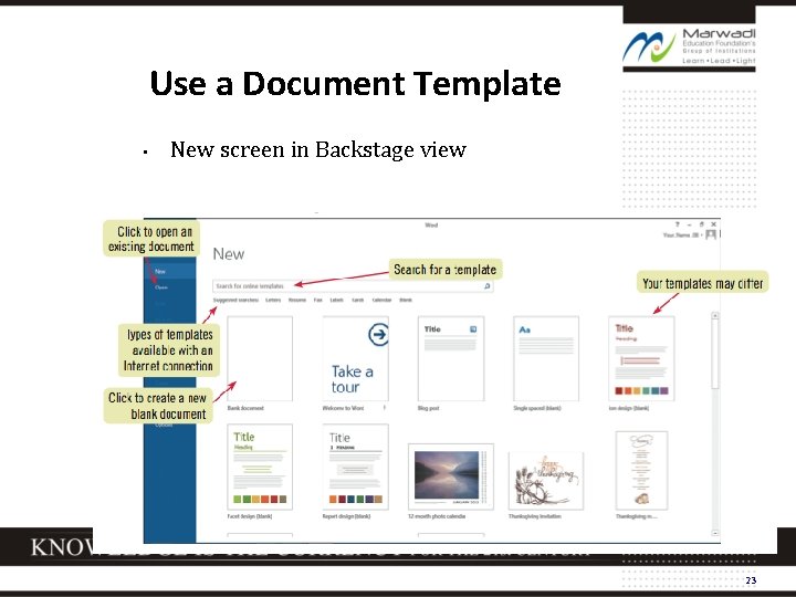 Use a Document Template • New screen in Backstage view 23 