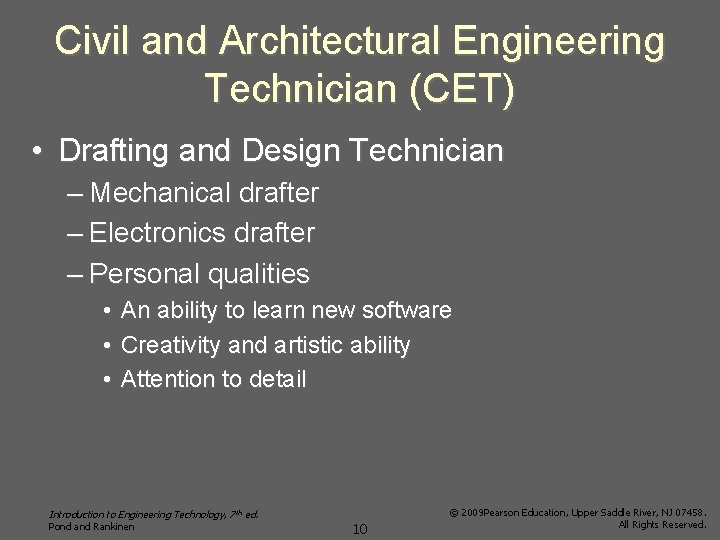 Civil and Architectural Engineering Technician (CET) • Drafting and Design Technician – Mechanical drafter