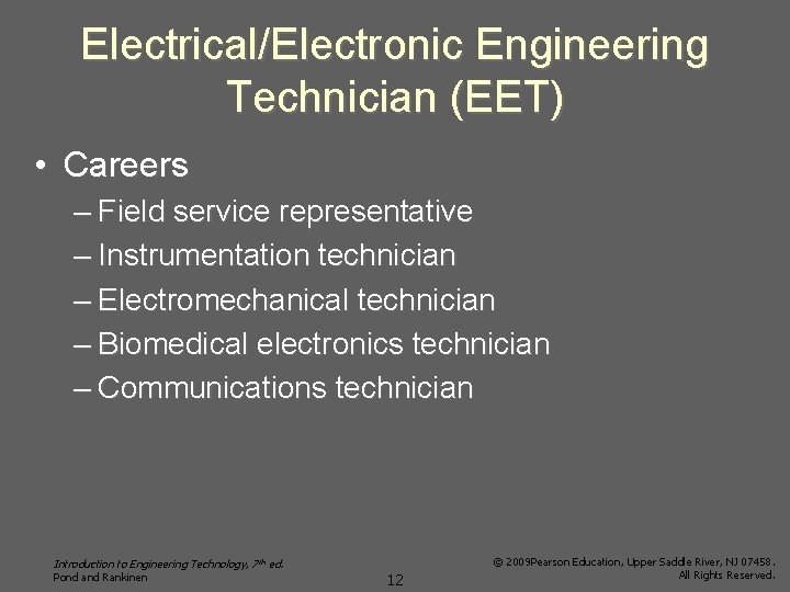 Electrical/Electronic Engineering Technician (EET) • Careers – Field service representative – Instrumentation technician –