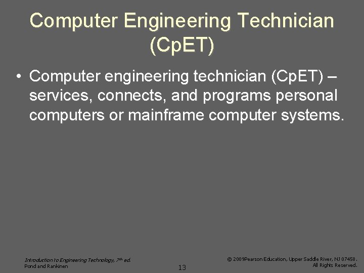 Computer Engineering Technician (Cp. ET) • Computer engineering technician (Cp. ET) – services, connects,