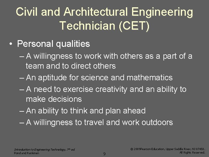Civil and Architectural Engineering Technician (CET) • Personal qualities – A willingness to work