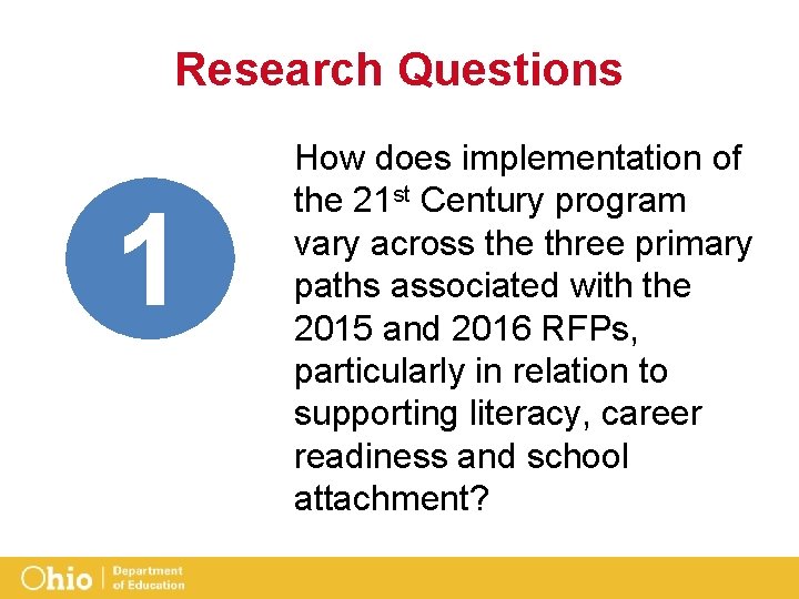 Research Questions 1 How does implementation of the 21 st Century program vary across