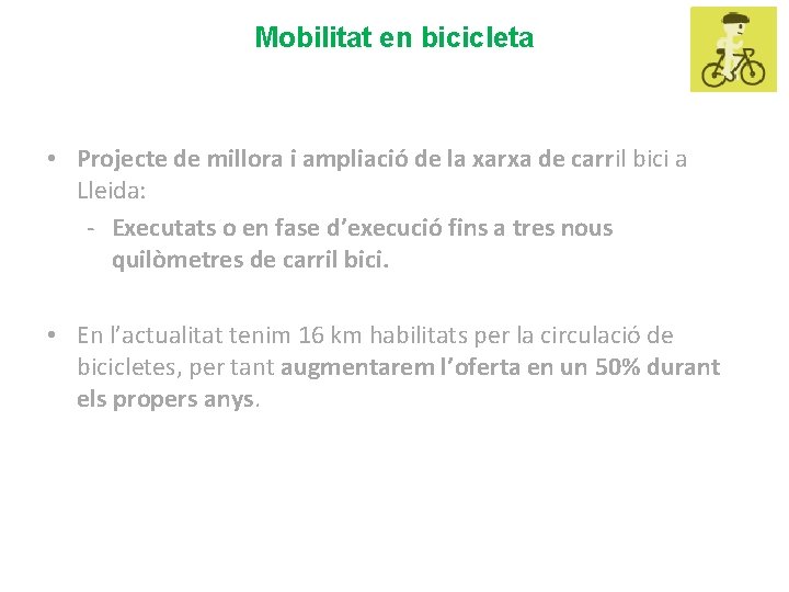 Mobilitat en bicicleta • Projecte de millora i ampliació de la xarxa de carril