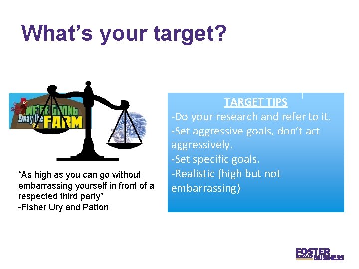 What’s your target? “As high as you can go without embarrassing yourself in front