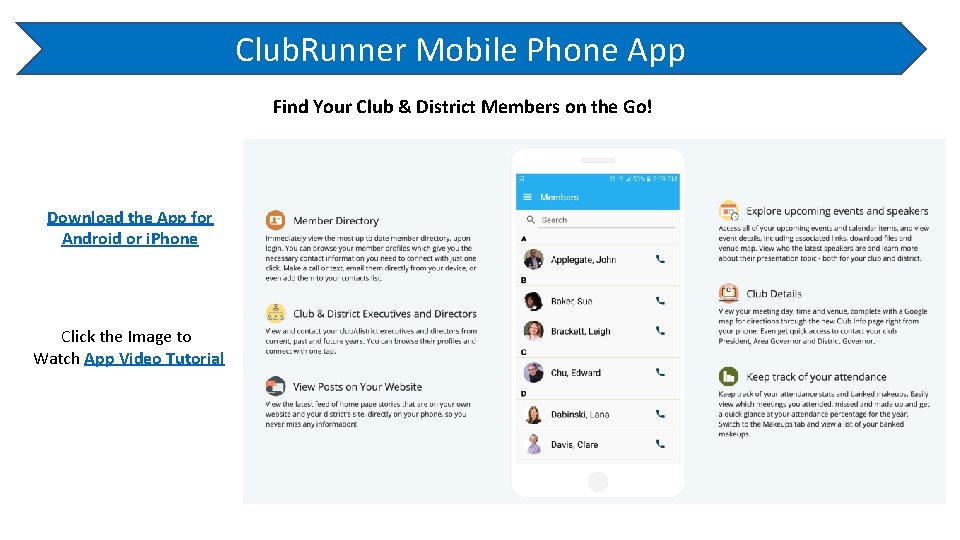 Club. Runner Mobile Phone App Find Your Club & District Members on the Go!