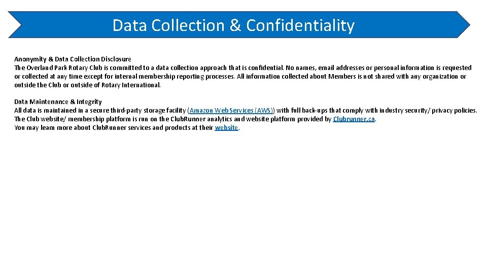 Data Collection & Confidentiality Anonymity & Data Collection Disclosure The Overland Park Rotary Club