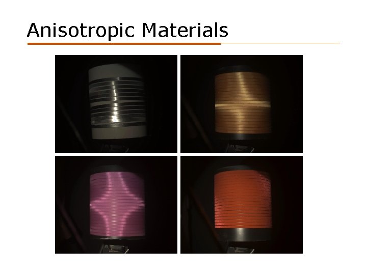 Anisotropic Materials 