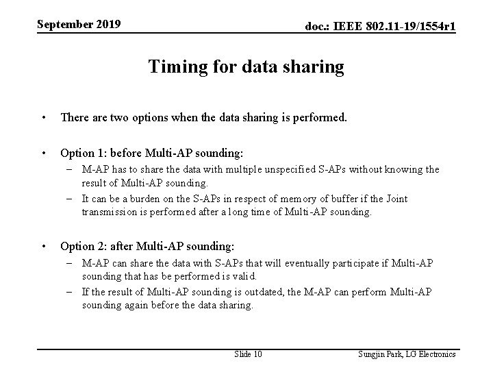 September 2019 doc. : IEEE 802. 11 -19/1554 r 1 Timing for data sharing