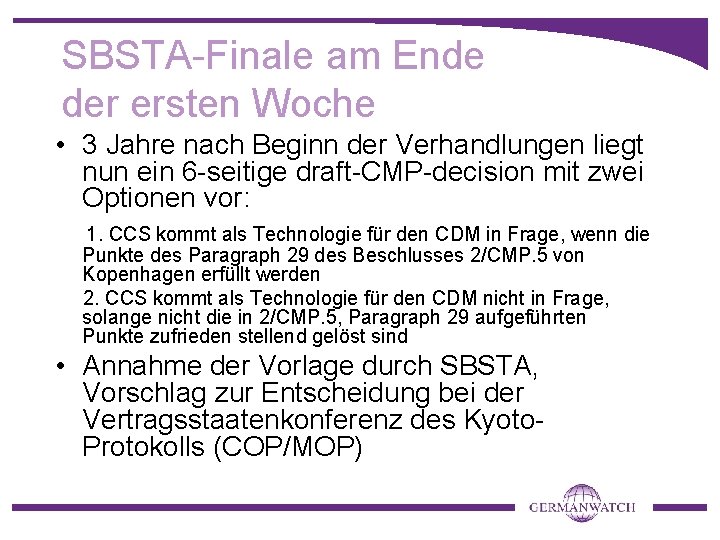 SBSTA-Finale am Ende der ersten Woche • 3 Jahre nach Beginn der Verhandlungen liegt