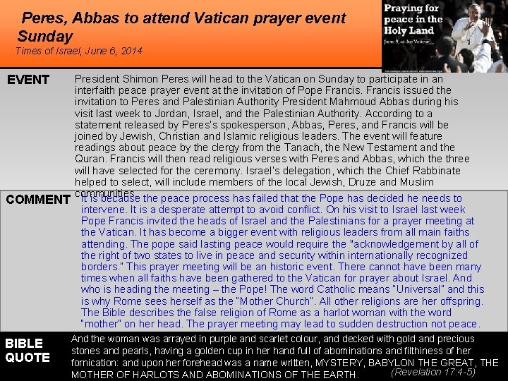 Peres, Abbas to attend Vatican prayer event Sunday Times of Israel, June 6, 2014